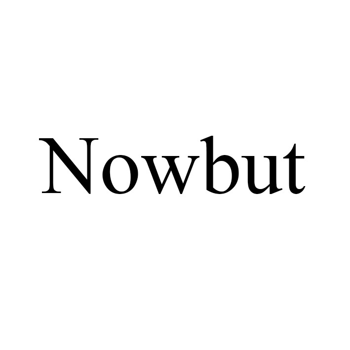 nowbut