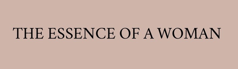 the essence of a woman