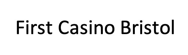first casino bristol