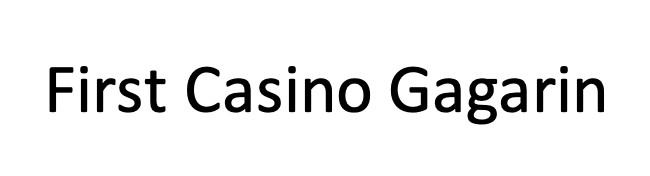 first casino gagarin