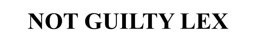 not guilty lex