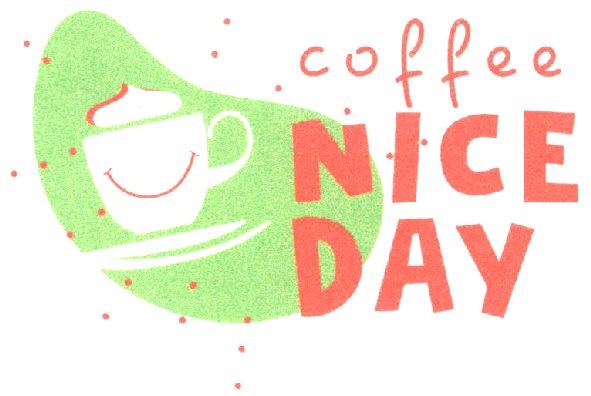 coffee nice day
