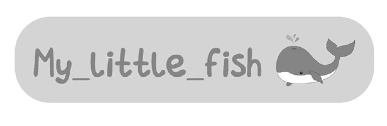 my little fish