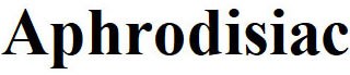 aphrodisiac