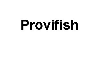 provifish