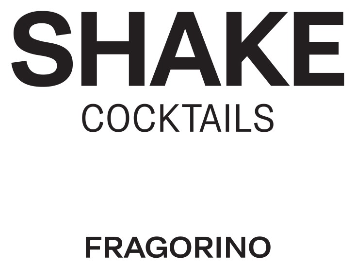 shake cocktails fragorino