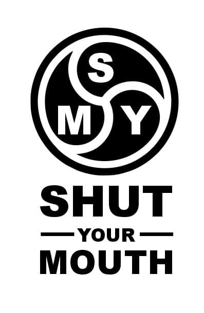 shut your mouth