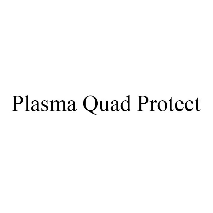 plasma quad protect