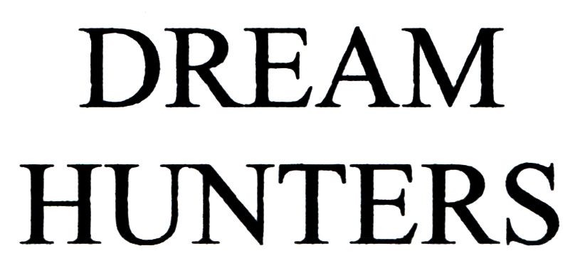 dream hunters