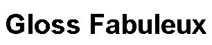 gloss fabuleux