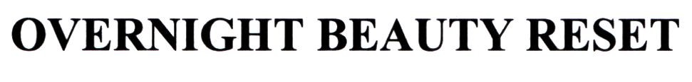 overnight beauty reset