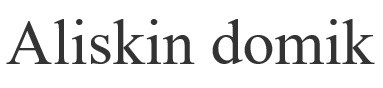 aliskin domik