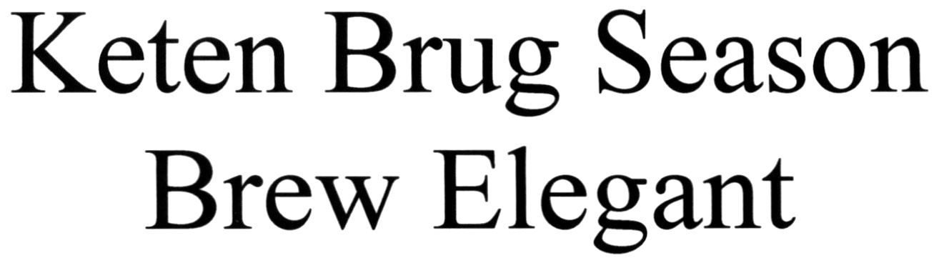 keten brug season brew elegant