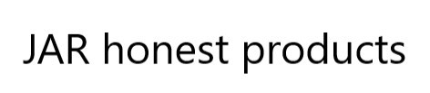 jar honest products