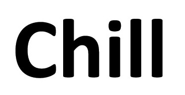 chill