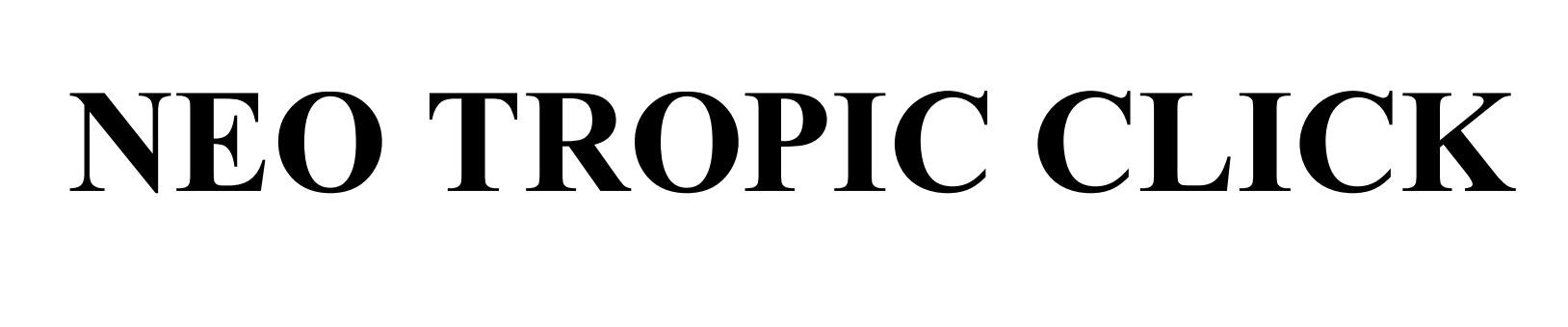 neo tropic click