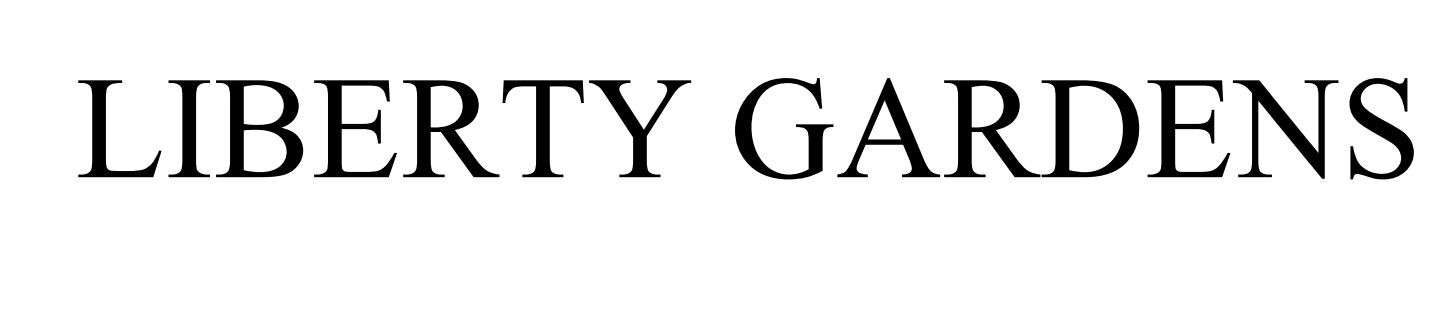 liberty gardens