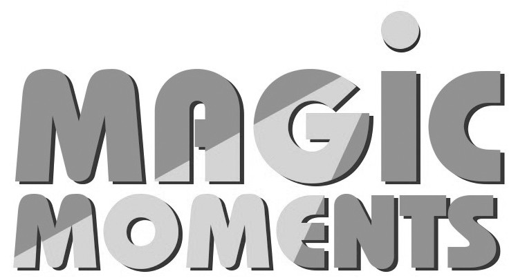 magic moments