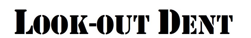 look-out dent