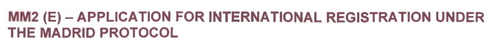 application for international registration under the madrid protocol