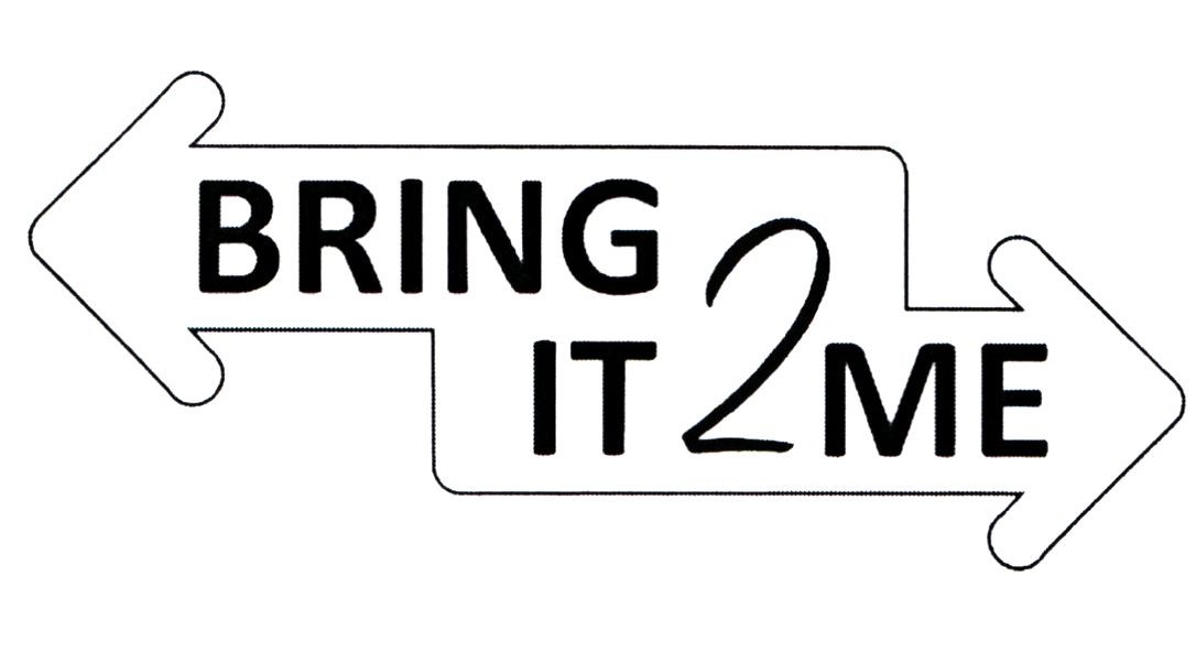 bring it 2 me