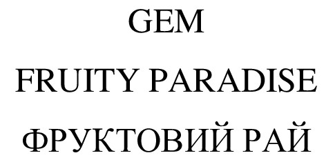 gem fruity paradise