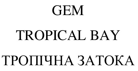 gem tropical bay