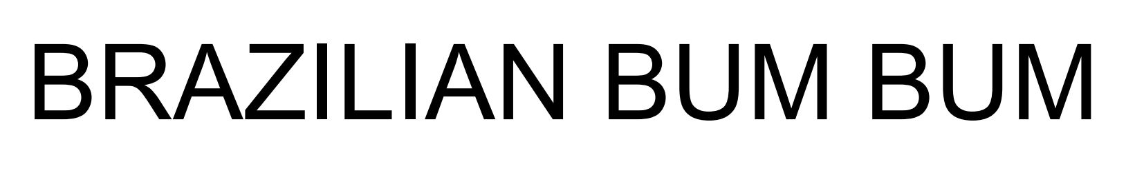 brazilian bum bum