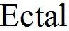 ectal
