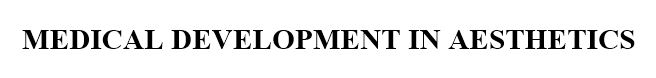 medical development in aesthetics