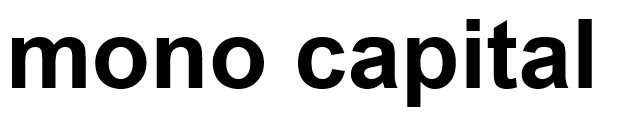 mono capital