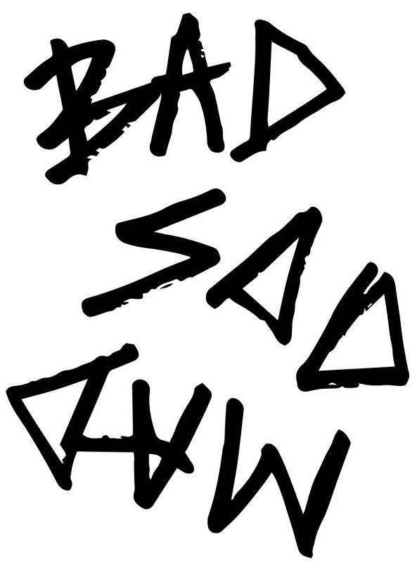 bad sad mad