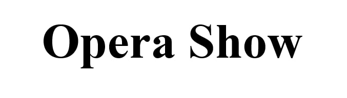 opera show