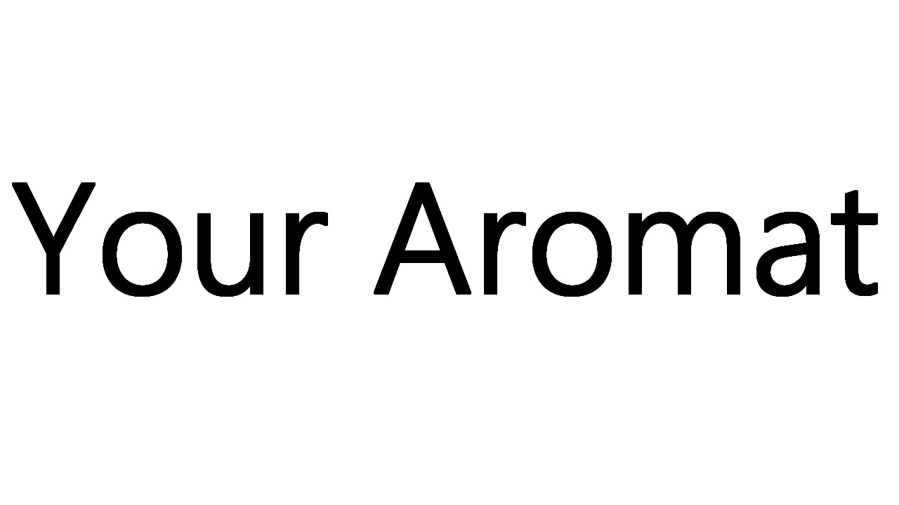 your aromat
