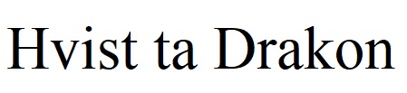 hvist ta drakon