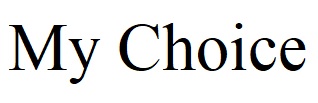 my choice