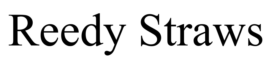 reedy straws