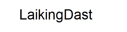 laiking dast