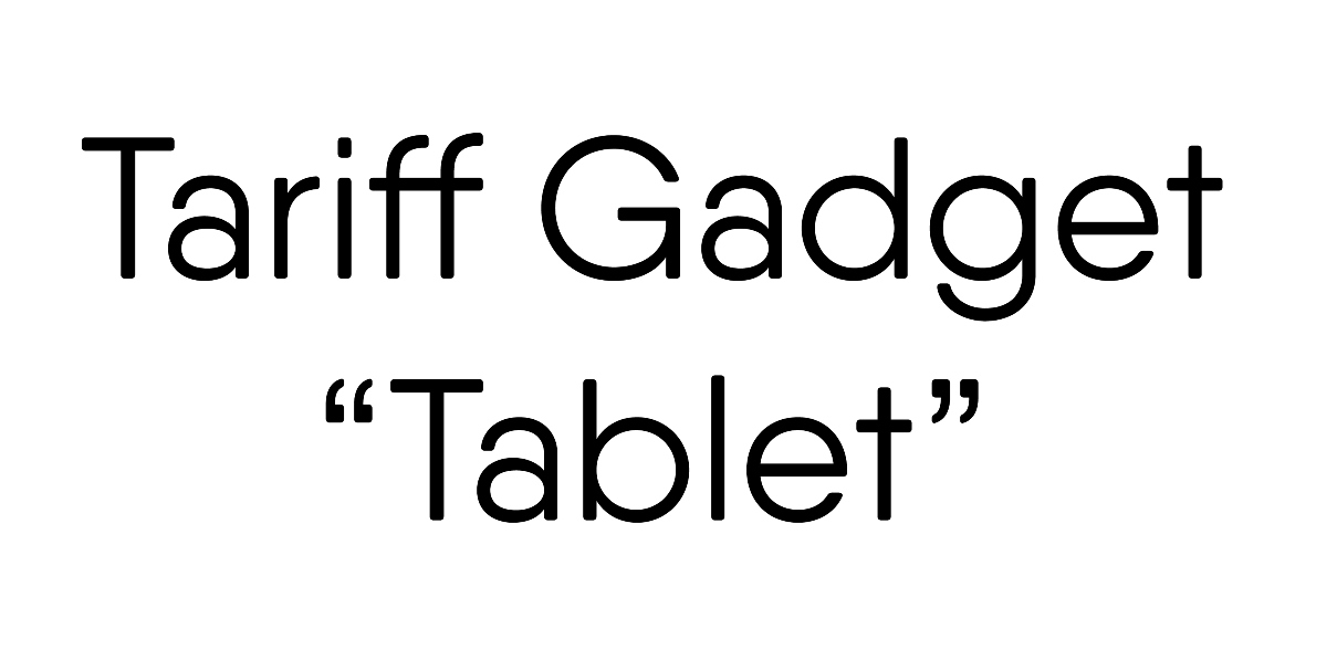 tariff gadget "tablet"