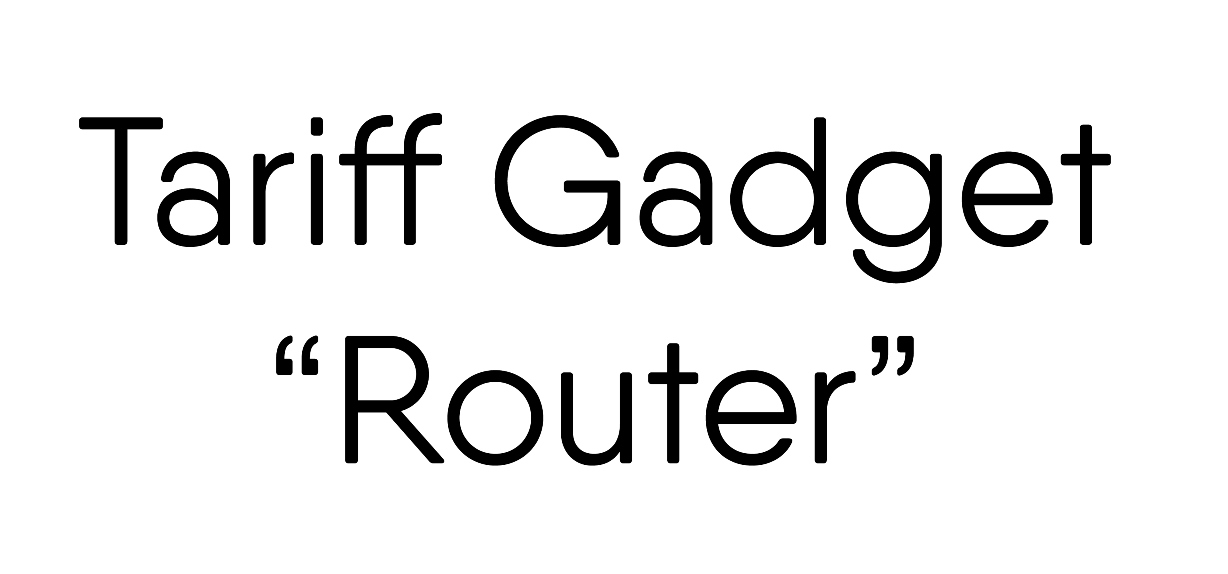 tariff gadget "router"