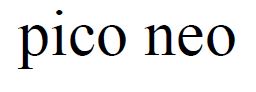 pico neo
