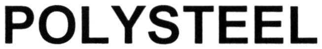 Торговельна марка «polysteel», свідоцтво №393148