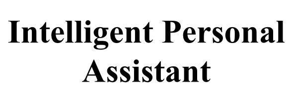 intelligent personal assistant