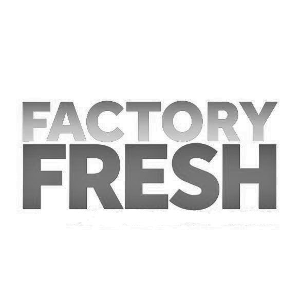 factory fresh