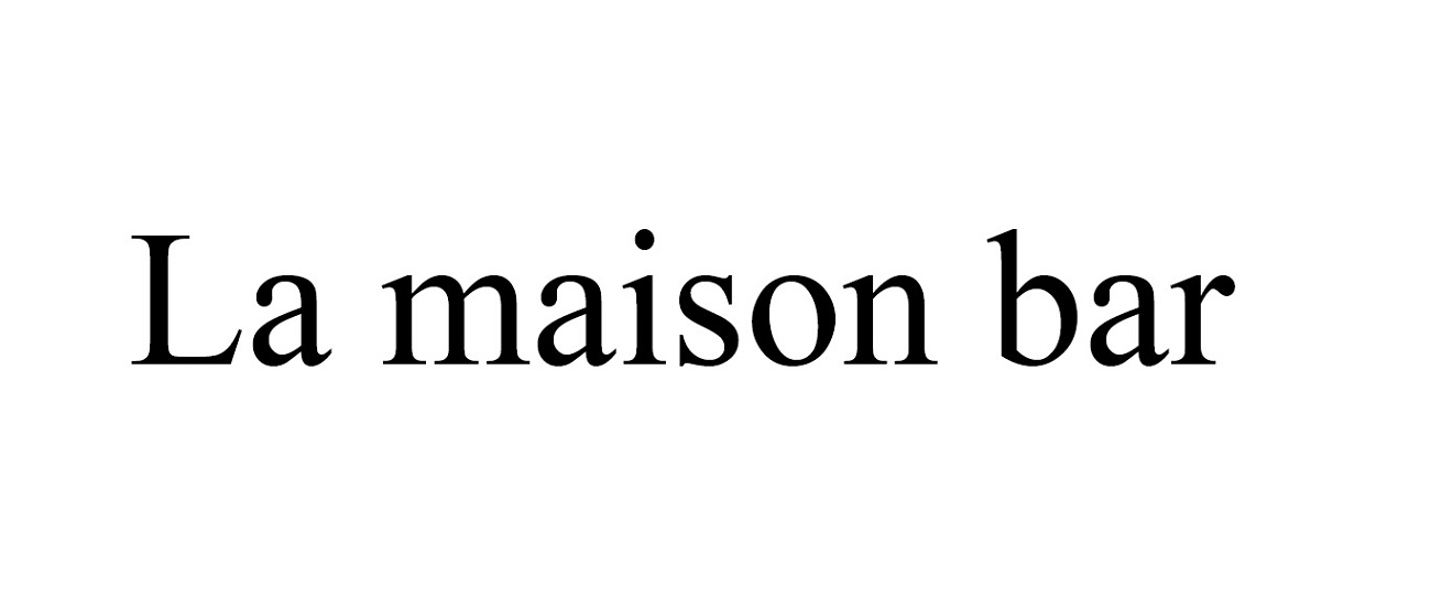 la maison bar