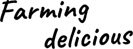 farming delicious