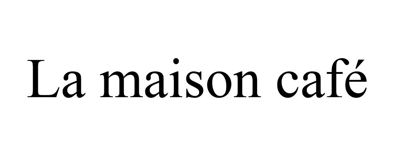 la maison cafe