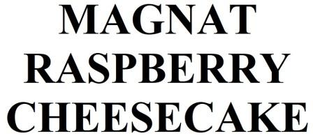 magnat raspberry cheesecake