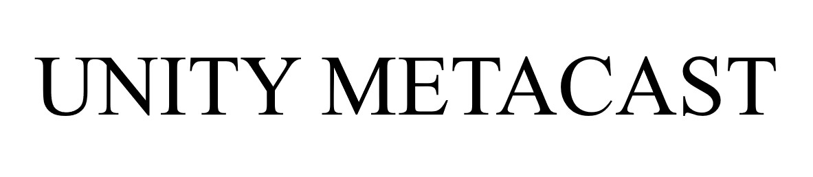 unity metacast