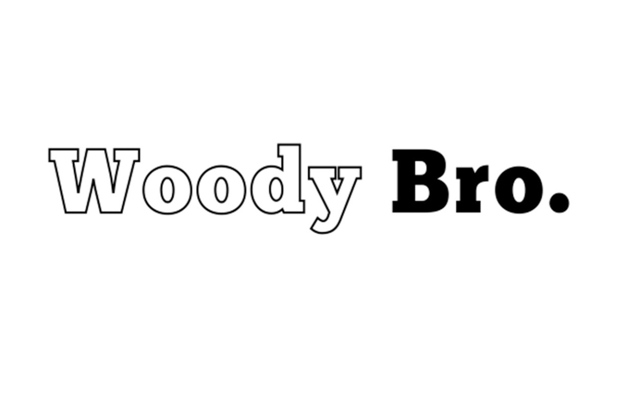 woody bro.